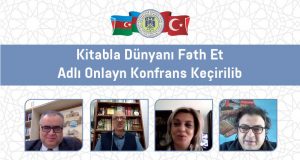 Kitabla Dünyanı Fəth Et Adlı Onlayn Konfrans Keçirilib