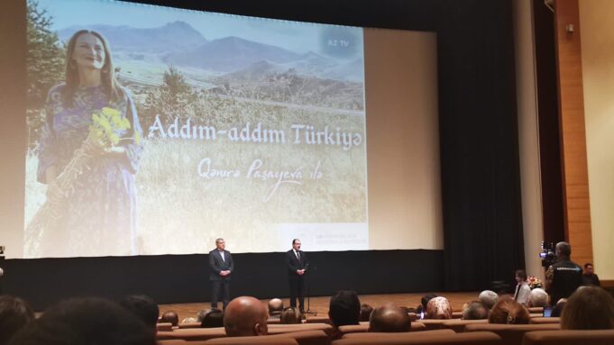 Qənirə Paşayevanın “Addım-Addım Türkiyə” Sənədli Filminin Təqdimatı Keçirilib